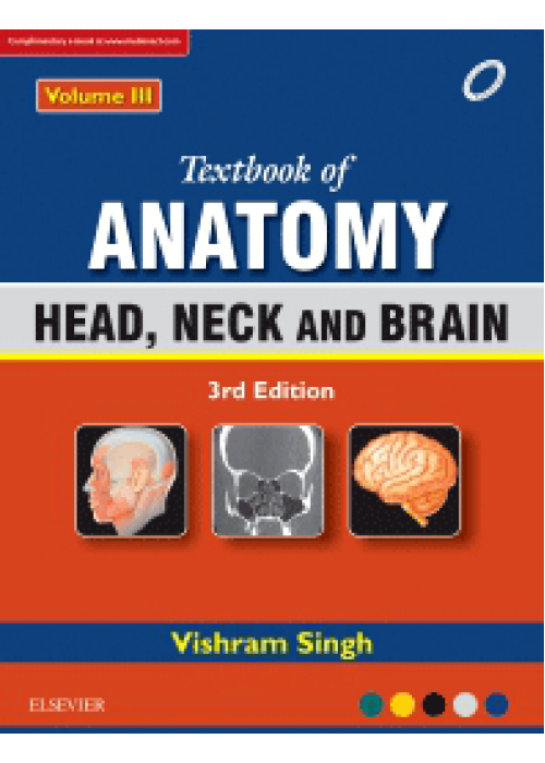 Textbook of Anatomy Head, Neck, and Brain; Volume III -Vishram Singh 